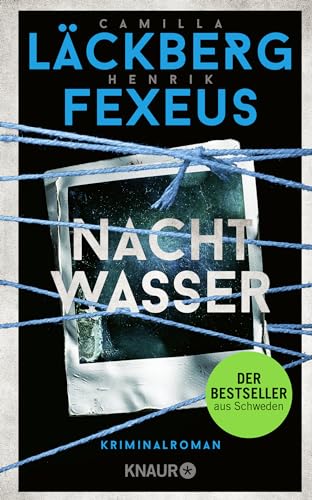 Nachtwasser: Kriminalroman | Der Bestseller aus Schweden | Das gnadenlos spannende Finale der skandinavischen-Krimi-Trilogie von Knaur HC